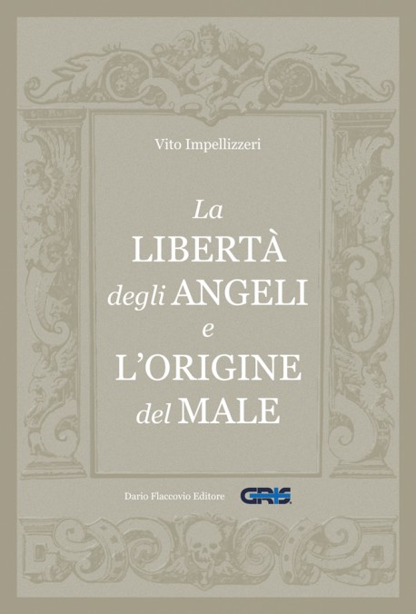 La libertà degli Angeli e l'origine del male