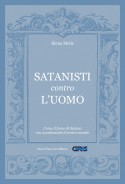 Satanisti contro l'uomo