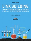 Link Building: Aumenta l'autorevolezza del tuo sito e scala le vette dei motori di ricerca