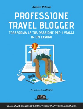 Professione Travel Blogger
