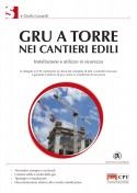 Gru a torre nei cantieri edili