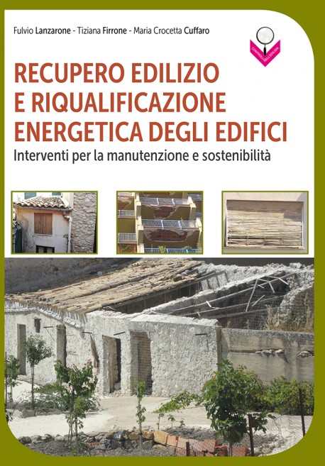 Recupero edilizio e riqualificazione energetica degli edifici