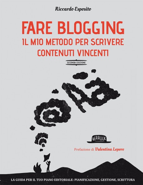 Fare blogging – Scrivere contenuti vincenti per il Web