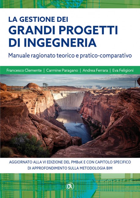 La gestione dei grandi progetti di ingegneria