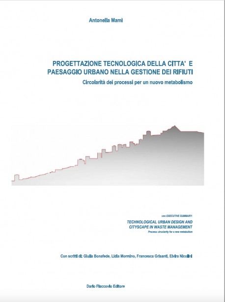 Progettazione tecnologica della città e paesaggio urbano nella gestione dei rifiuti