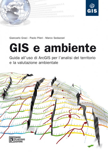 GIS e ambiente per il monitoraggio ambientale