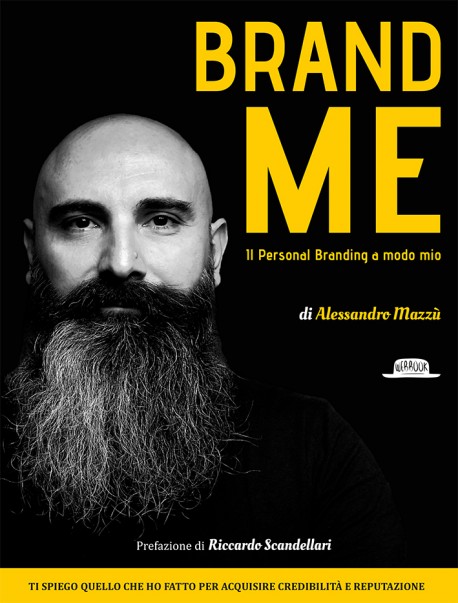 Brand Me: Il Personal Branding a modo mio