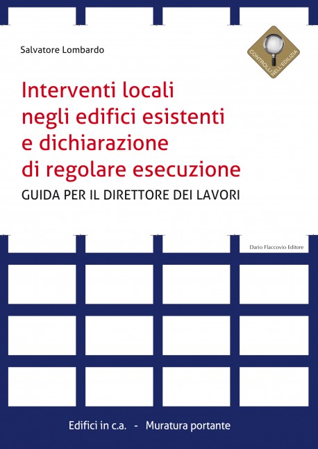 Interventi locali negli edifici esistenti e dichiarazione di regolare esecuzione