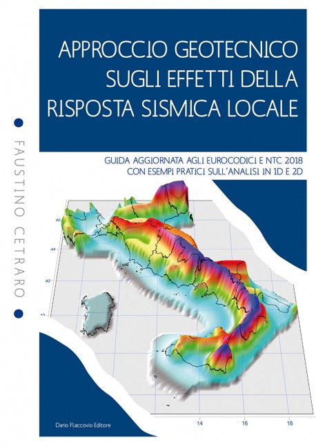 Approccio geotecnico sugli effetti della risposta sismica locale