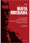 Mafia nigeriana - PRESTO DISPONIBILE ONLINE