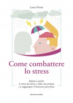 Come Combattere lo Stress
