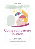 Come Combattere lo Stress