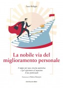 La nobile via del miglioramento personale