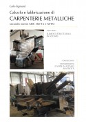 Calcolo e fabbricazione di carpenterie metalliche
