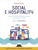 Social e hospitality. Scopri la bellezza dell'essere online nel mondo del turismo