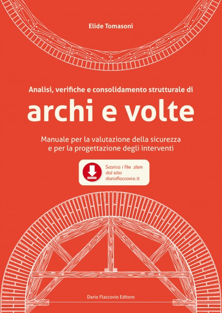 Archi e Volte Analisi, verifiche e consolidamento strutturale