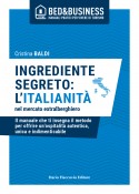 Ingrediente segreto: l'italianità nel mercato extralberghiero