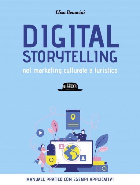 Digital storytelling nel marketing culturale e turistico