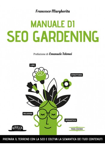 Manuale di Seo Gardening - III EDIZIONE