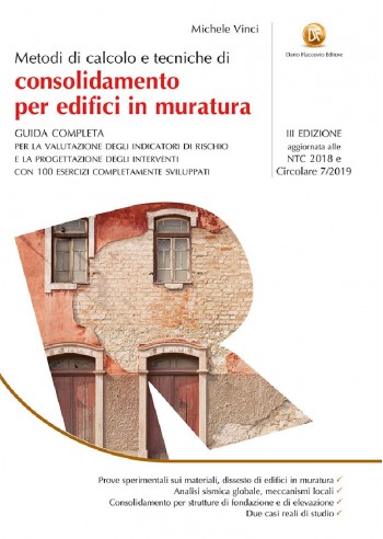 Metodi di calcolo e tecniche di consolidamento per edifici in muratura - III EDIZIONE