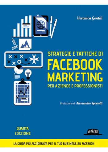 Strategie e tattiche di Facebook Marketing per aziende e professionisti