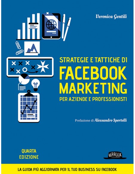 Strategie e tattiche di Facebook Marketing per aziende e professionisti