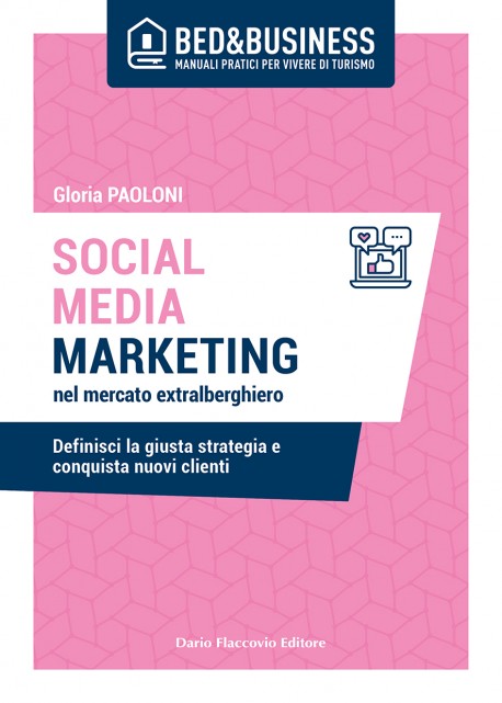 Social media marketing nel mercato extralberghiero