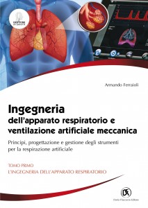 Ingegneria dell’apparato respiratorio e ventilazione artificiale meccanica