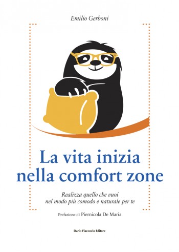 La vita inizia nella comfort zone