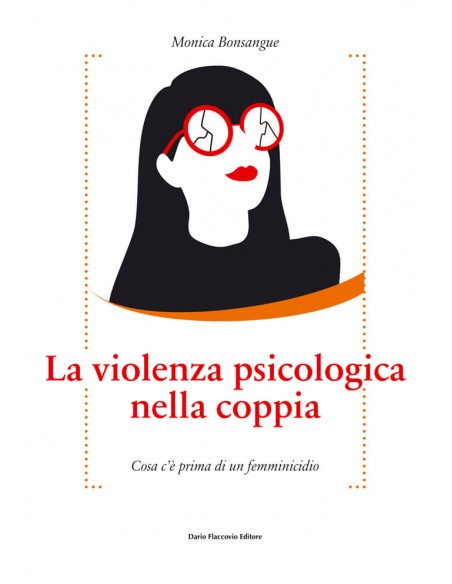 La violenza psicologica nella coppia - Cosa c’è prima di un femminicidio