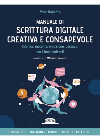 Manuale di scrittura digitale creativa e consapevole