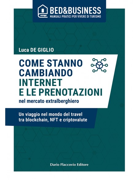 Come stanno cambiando internet e le prenotazioni nel mercato extralberghiero