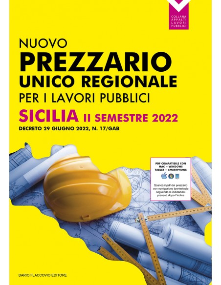 Prezzario unico regionale per i lavori pubblici Sicilia II semestre 2022. Decreto 29 giugno 2022, N. 17/Gab