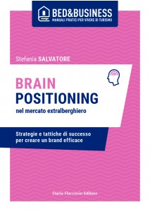 Brain positioning nel mercato extralberghiero