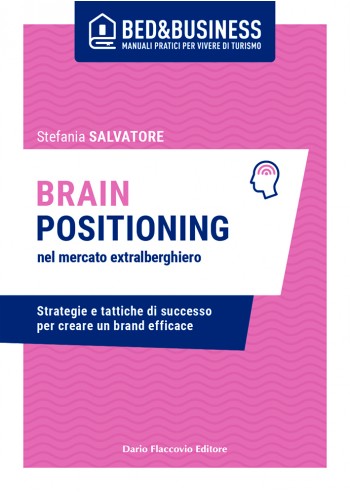 Brain positioning nel mercato extralberghiero