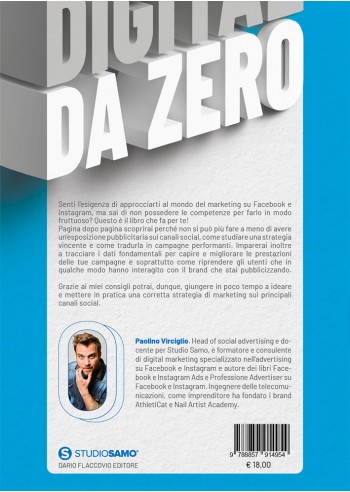 FACEBOOK & INSTAGRAM ADVERTISING, Da zero - IV di Copertina FACEBOOK & INSTAGRAM ADVERTISING, Da zero - IV di Copertina