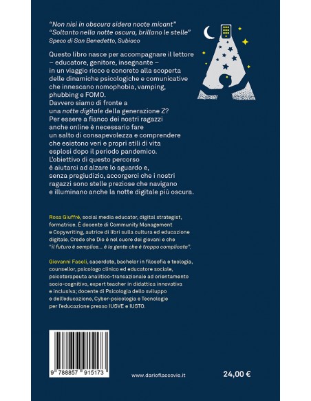 NOTTE DIGITALE. Un viaggio dentro Nomophobia - Fomo - Vamping - Phubbing - IV di Copertina