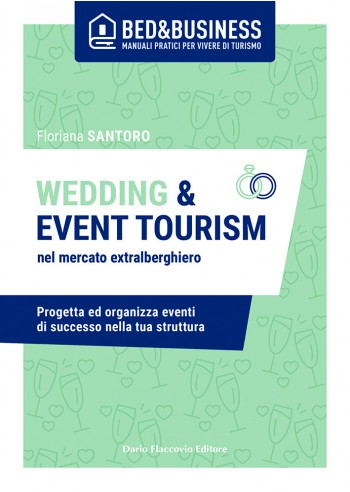 WEDDING & EVENT TOURISM nel mercato extralberghiero