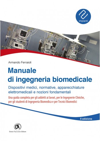 MANUALE DI INGEGNERIA BIOMEDICALE II EDIZ.