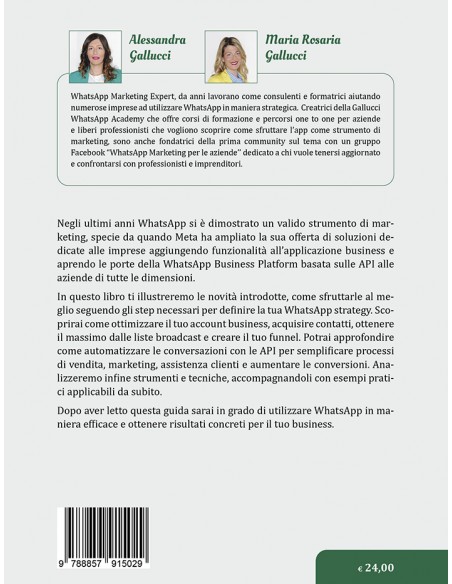 Whatsapp business. Crea la tua strategia, automatizza le conversazioni e ottieni risultati concreti - IV di Copertina