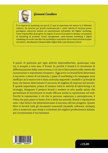 IV: Gestione del brand e della reputazione: cura in modo efficace il tuo brand e migliora la reputazione della tua azienda