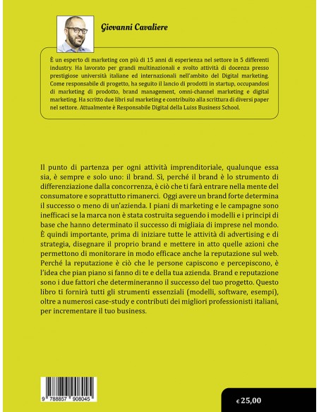IV: Gestione del brand e della reputazione: cura in modo efficace il tuo brand e migliora la reputazione della tua azienda