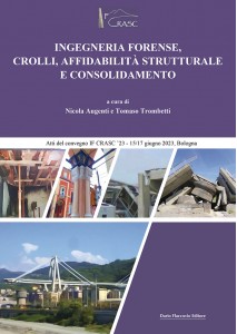 Ingegneria forense, crolli, affidabilità strutturale e consolidamento