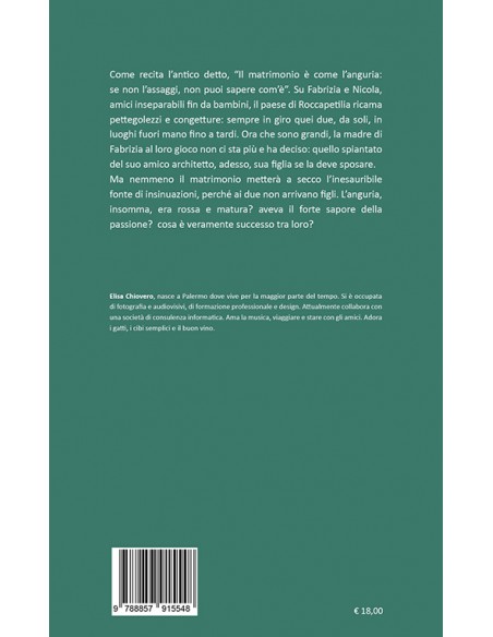 Oltre l'anguria. Un matrimonio quasi perfetto - IV di Copertina