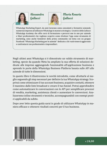 Whatsapp business. Crea la tua strategia, automatizza le conversazioni e ottieni risultati concreti - IV di Copertina