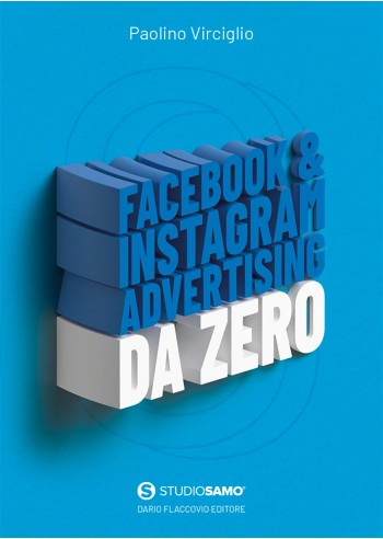 FACEBOOK & INSTAGRAM ADVERTISING, Da zero