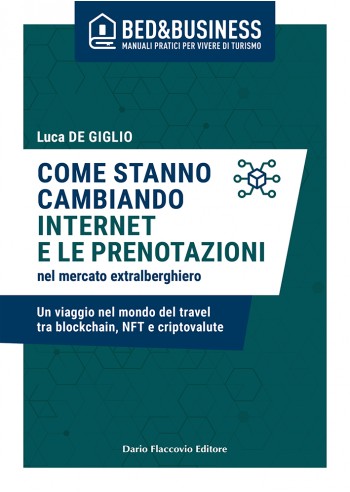 Come stanno cambiando internet e le prenotazioni nel mercato extralberghiero