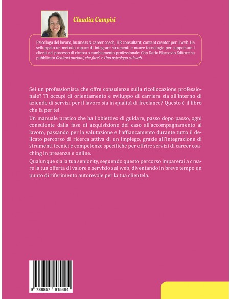 Professione career coach. Guida pratica per offrire servizi di orientamento e consulenza di carriera - IV copertina