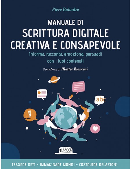 Manuale di scrittura digitale creativa e consapevole