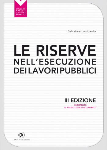 Le riserve nell'esecuzione delle opere pubbliche - copertina